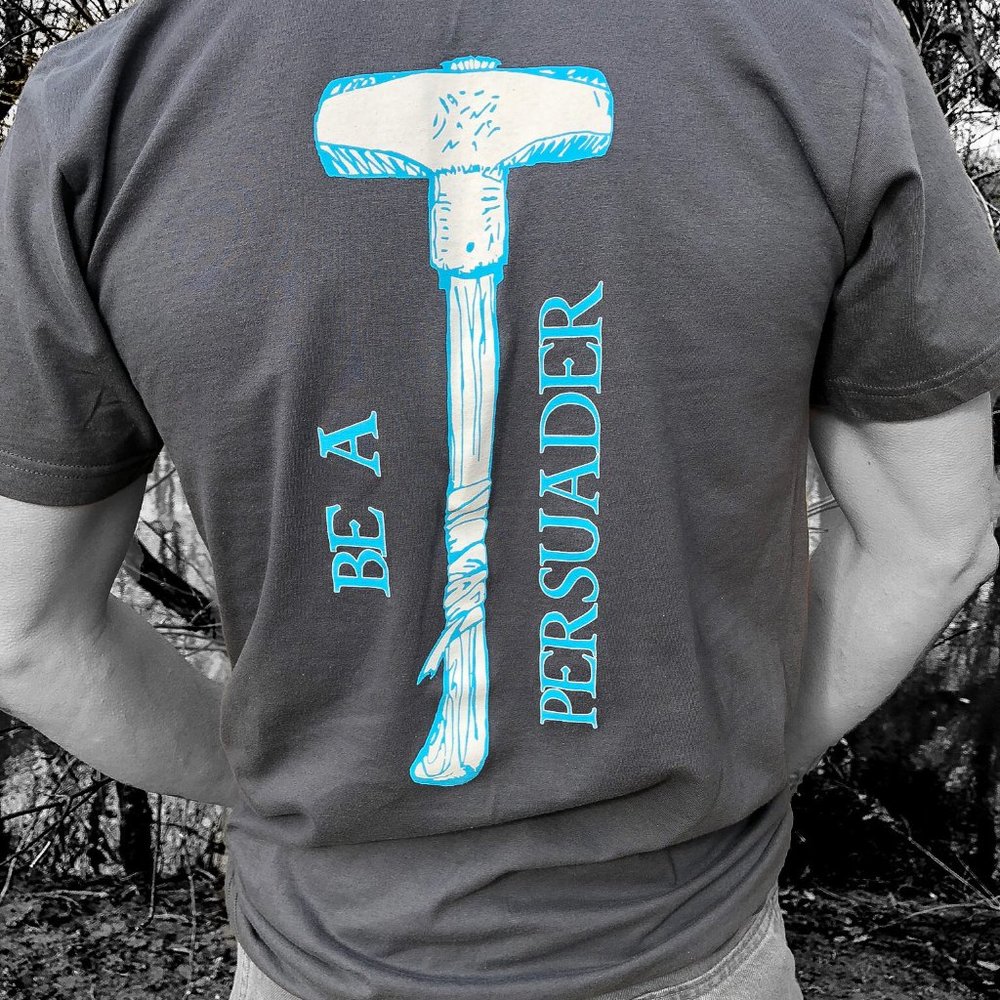 Callused Culture Be a Persuader Tshirt